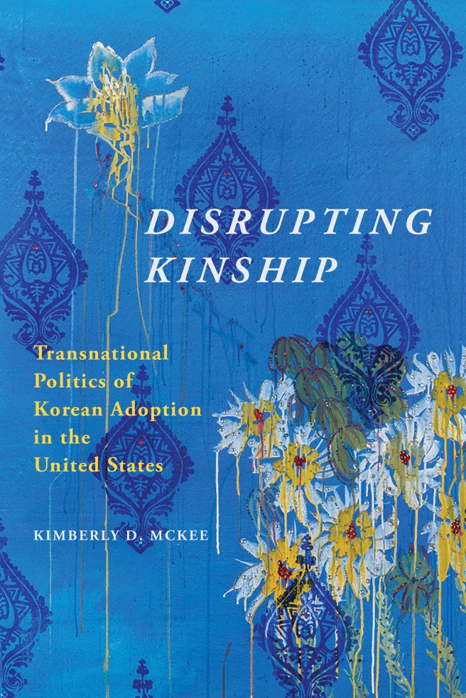 Cover of Disrupting Kinship by Kimberly D. McKee